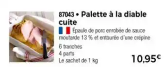 Thiriet Palette à la diable cuite offre