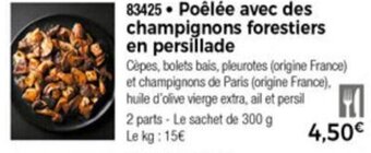 Thiriet Poêlée avec des champignons forestiers en persillade offre
