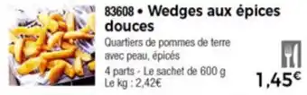 Thiriet Wedges aux épices douces offre