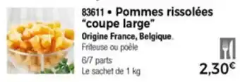 Thiriet Pommes rissolées "coupe large" offre