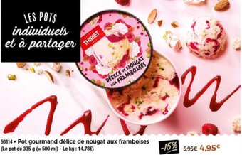 Thiriet Pot gourmand délice de nougat aux framboises offre