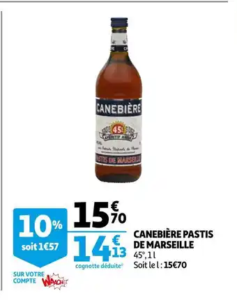 Auchan Canebière pastis de marseille offre