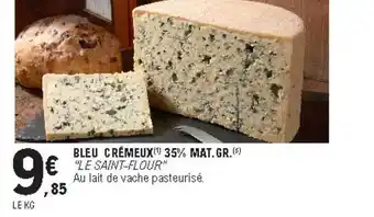 E.Leclerc Bleu Crémeux 35% Mat. Gr. offre