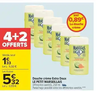 Carrefour Le petit marseillais douche crème extra doux offre