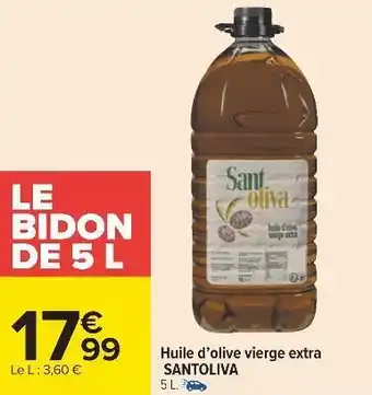 Carrefour Santoliva huile d’olive vierge extra offre