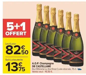 Carrefour De castellane a.o.p. champagne offre