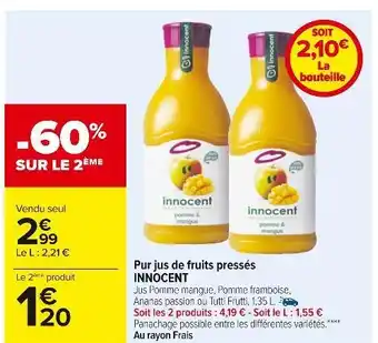 Carrefour Innocent pur jus de fruits pressés offre