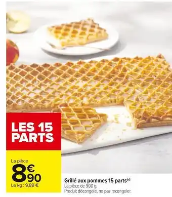 Carrefour Grillé aux pommes 15 parts offre