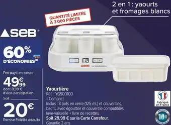 Carrefour Seb yaourtière offre
