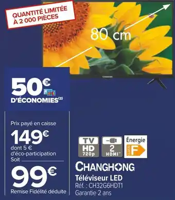 Carrefour Changhong téléviseur led offre