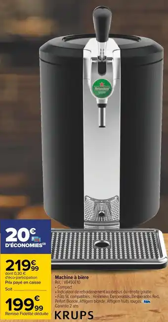Carrefour Krups machine à bière offre