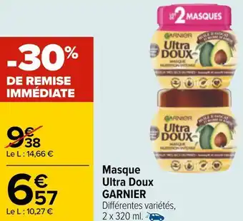 Carrefour Garnier masque ultra doux offre