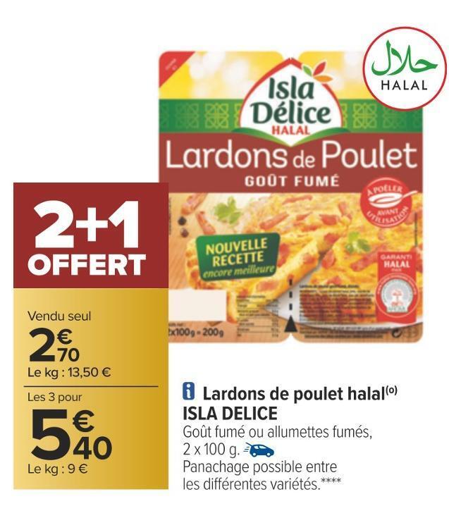 Promo Isla delice lardons de poulet halal chez Carrefour