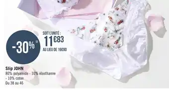 Géant Casino Slip john offre