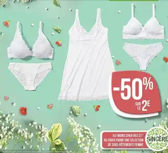 Géant Casino Sincère bon plan sur une sélection de sous-vêtements femme sincere offre