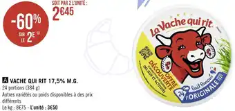 Géant Casino Vache qui rit vache qui rit 17,5% m.g. offre