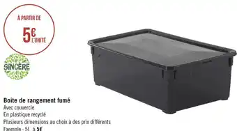 Géant Casino Sincère boite de rangement fumé offre