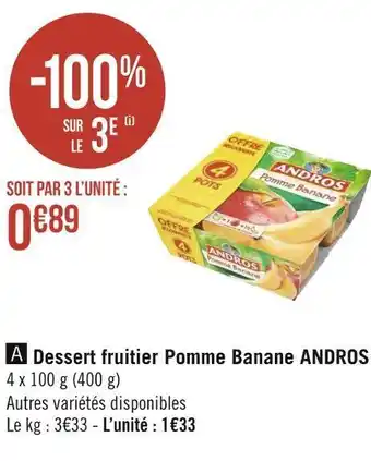Géant Casino Andros dessert fruitier pomme banane offre