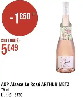 Géant Casino Arthur metz aop alsace le rosé offre
