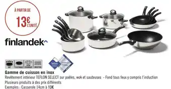 Géant Casino Finlandek gamme de cuisson en inox offre