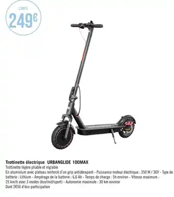 Géant Casino Trottinette électrique urbanglide 100max offre