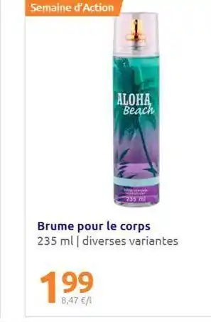 Action | aloha beach brume pour le corps 235 ml diverses variantes 199 8,47 €/ offre