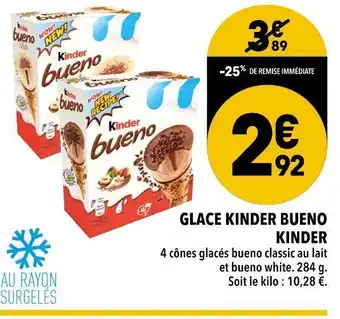 Supeco Kinder glace kinder bueno offre