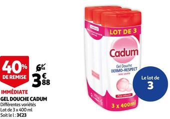 Auchan Cadum gel douche offre