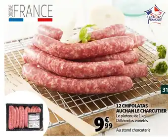 Auchan Auchan le charcutier 12 chipolatas offre