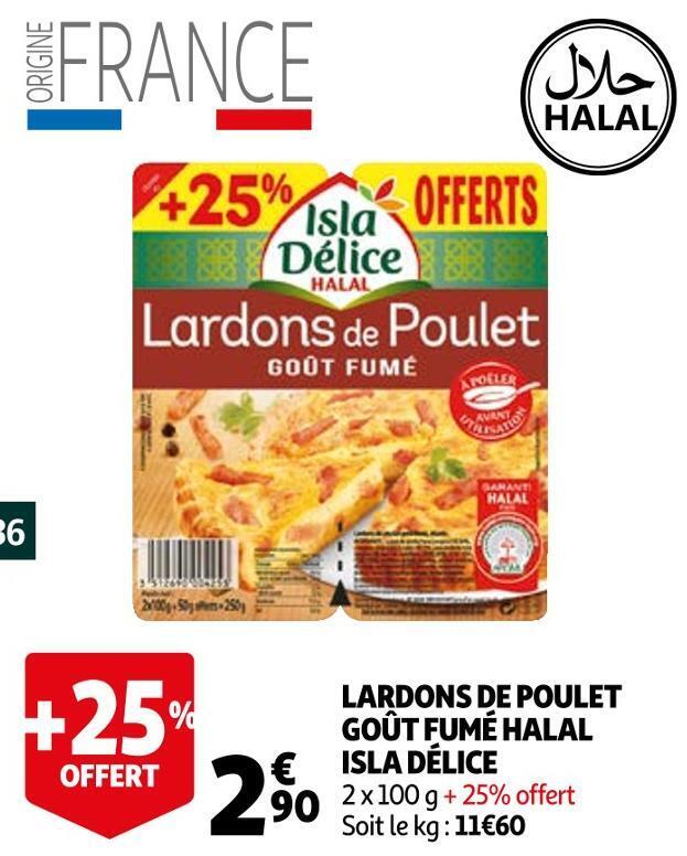 Promo Isla délice lardons de poulet goût fumé halal chez Auchan