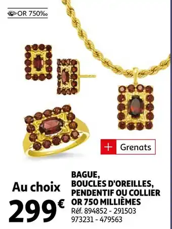 Auchan Bague, boucles d'oreilles, pendentif ou collier or 750 millièmes offre