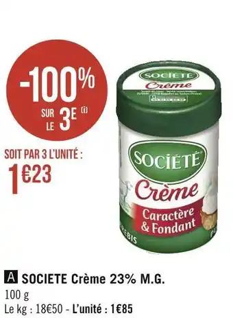 Géant Casino Societe crème 23% m.g. offre