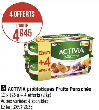 Géant Casino Activia activia probiotiques fruits panachés offre