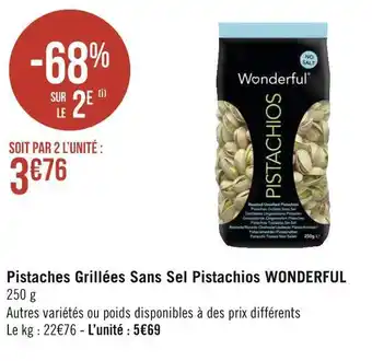 Géant Casino Wonderful pistaches grillées sans sel pistachios offre