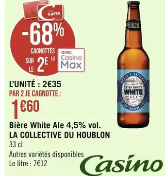 Géant Casino La collective du houblon bière white ale 4,5% vol. offre