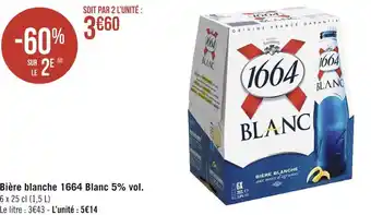 Géant Casino 1664 bière blanche blanc 5% vol. offre