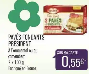 Match Pavés Fondants Président offre