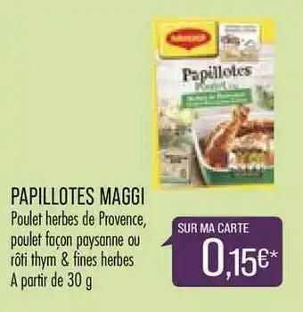 Match Papillotes Maggi offre
