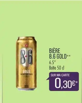 Match Bière 8.6 Gold offre