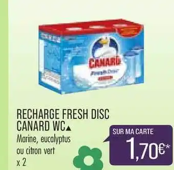 Match Recharge Fresh Disc Canard Wc offre