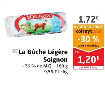 Colruyt La Bûche Légère Soignon offre