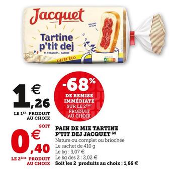U Express Jacquet pain de mie tartine p'tit dej offre