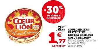 U Express Coeur de lion coulommiers pasteurise l'extra cremeux offre