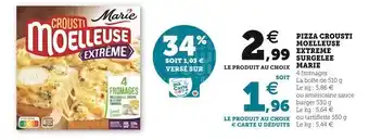 Super U Marie pizza crousti moelleuse extreme surgelee offre