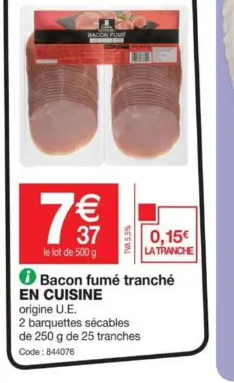 Promocash Bacon Fumé Tranché offre