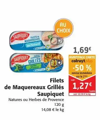 Colruyt Filets de maquereaux grillés saupiquet offre