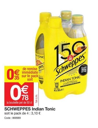 Promocash Schweppes Indian Tonic offre