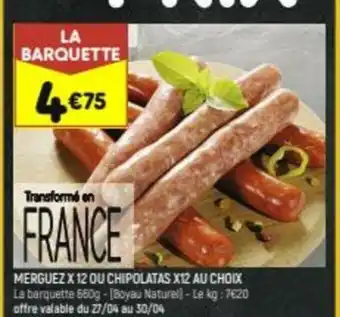 Leader Price Merguez X 12 Ou Chipolatas X12 Au Choix offre