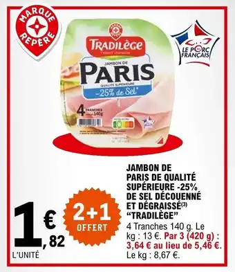 E.Leclerc Jambon de paris de qualité offre