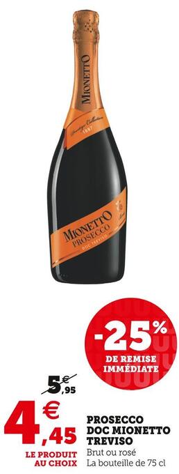 Super U Prosecco doc mionetto treviso offre